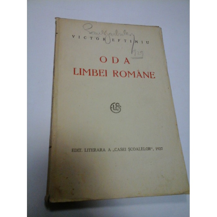 ODA LIMBEI ROMANE - VICTOR EFTIMIU - 1927